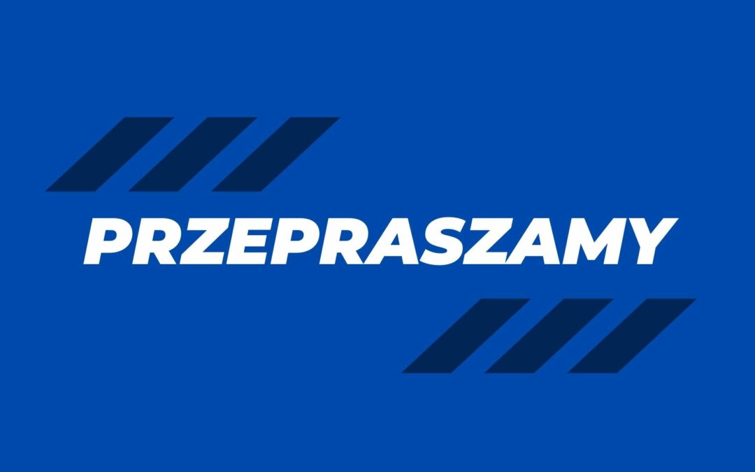 Przepraszamy